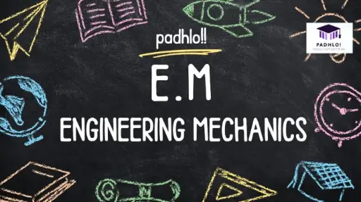 Engineering Mechanics video Lectures
